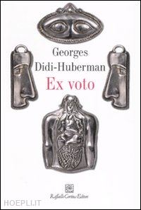 didi-huberman georges - ex voto
