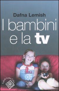 lemish dafna - i bambini e la tv
