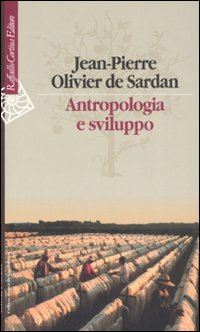 sardan jean-pierre o. de - antropologia e sviluppo