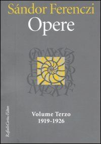 ferenczi sandor - opere - volume terzo 1919-1926