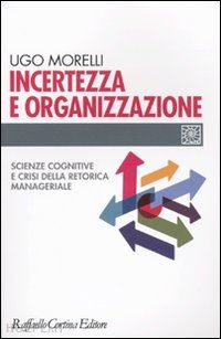 morelli ugo - incertezza e organizzazione