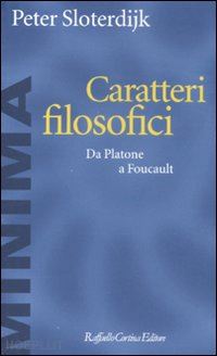 sloterdijk peter - caratteri filosofici