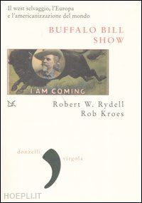 ryddel robert w.; kroes rob - buffalo bill show