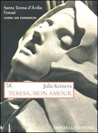 kristeva julia - teresa mon amour