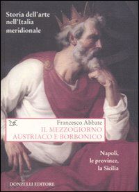 abbate francesco - il mezzogiorno austriaco e borbonico