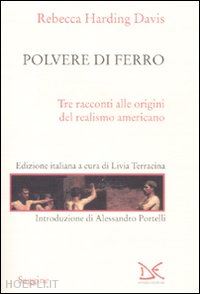 harding davis rebecca - polvere di ferro