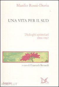 rossi doria manlio - una vita per il sud