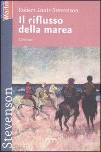 stevenson robert l.; bagatti f. (curatore) - il riflusso della marea