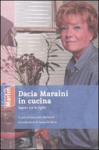 marinelli gioconda ( a cura di) - dacia maraini in cucina