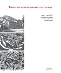 dell'acqua adolfo c; degli esposti vittorio; ferrante annarita; mochi giovanni - paesaggio costruito: qualita' ambientale e criteri d'intervento