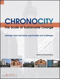 babalis d.(curatore) - chronocity. the scale of sustainable change