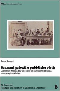 ascenzi anna - drammi privati e pubbliche virtu'