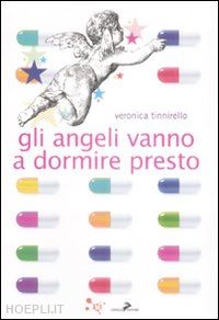 tinnirello veronica - gli angeli vanno a dormire presto