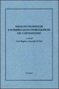 borghero c. (curatore); del prete a. (curatore) - immagini filosofiche e interpretazioni storiografiche del cartesianismo