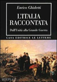 ghidetti enrico - l'italia raccontata