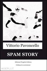 pavoncello vittorio - spam story