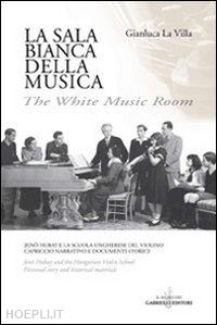 la villa gianluca - la sala bianca della musica. the white music room