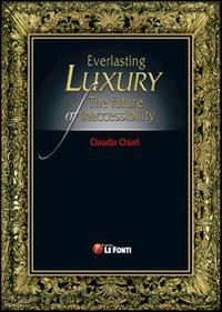 chiari claudia - everlasting luxury