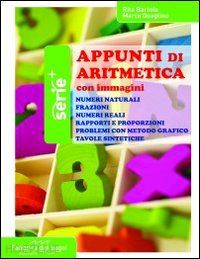 bartole rita; guaglino marco - appunti di aritmetica con immagini