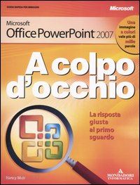 muir nancy - microsoft office powerpoint 2007 a colpo d'occhio