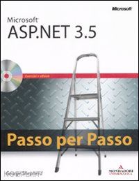 shepherd george - microsoft asp.net 3.5 passo per passo