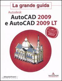 pruneri edoardo - autodesk autocad 2009 e autocad 2009 lt