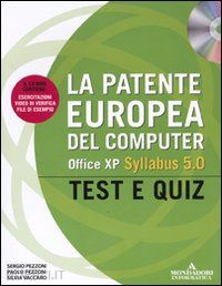 pezzoni paolo- pezzoni sergio; vaccaro silvia - patente europea del computer syllabus 5.0 test e quiz
