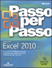 frye curtis - microsoft excel 2010 passo per passo