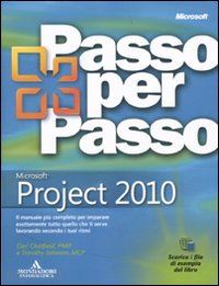 chatfield carl; johnson timothy - microsoft project 2010 passo per passo