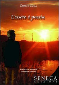 cossa carmelo - l'essere è poesia