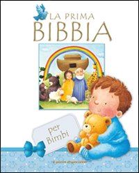 goodings christina - la prima bibbia per bimbi