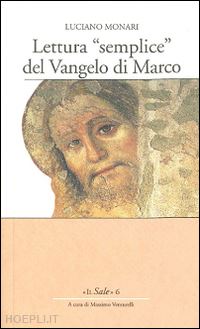 monari luciano - lettura «semplice» del vangelo di marco