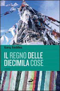 geddes gary - il regno delle diecimila cose