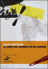 cocteau jean - il giro del mondo in 80 giorni