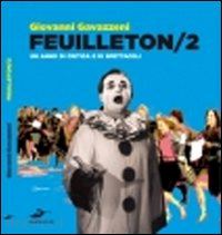 gavazzeni giovanni - feuilleton. vol. 2