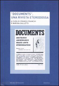 franchi f. (curatore); galletti m. (curatore). - documents. una rivista eterodossa