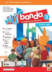 fanciullo nello; campos cabrero sonia; garcia perez ana irene; almarza duran mab - mi banda. per la scuola media. con e-book. con espansione online. vol. 3