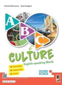 difrancesco daniela; gudgeon sarah - abc... culture. english-speaking world. per la scuola media. con e-book. con esp