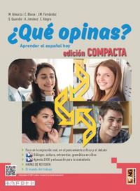 almarza duran mabel; bloise carmen; fernandez juan manuel; quarello serenella; j - ¿que opinas? aprender el espanol hoy. edic. compacta. con el mundo del trabajo.