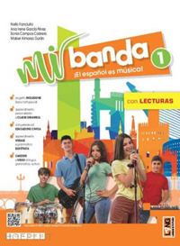 fanciullo nello; garcia perez ana irene; campos cabrero sonia; almarza duran mab - mi banda ¡el espanol es musica! con lecturas, aprende facil, mi gramatica, chico