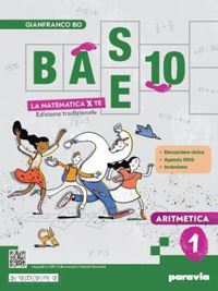 bo gianfranco - base 10. la matematica per te. con geometria, cittadinanza stem. per la scuola m