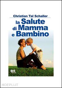 schaller tal c. - salute di mamma e bambino