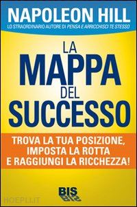 hill napoleon - la mappa del successo