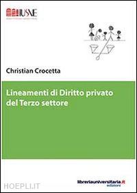 crocetta christian - lineamenti di diritto privato del terzo settore