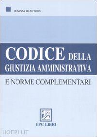 de nictolis rosanna - codice della giustizia amministrativa