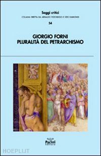 forni giorgio - pluralita' del petrarchismo