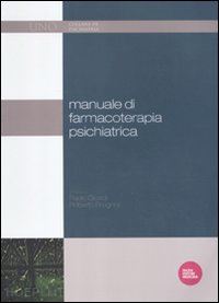 brugnoli r. (curatore); girardi p. (curatore) - manuale di farmacoterapia psichiatrica