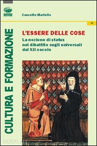 martello concetto' - essere delle cose. la nozione di status nel dibattito sugli universali del xii s