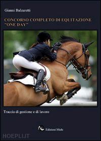 balzaretti gianni - concorso completo di equitazione one day - traccia di gestione e di lavoro