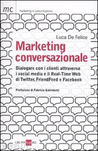 de felice luca - marketing conversazionale